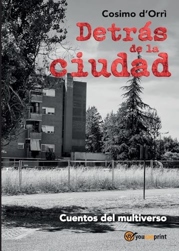 Detrás de la ciudad von Youcanprint