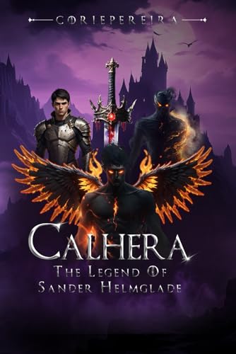 Calhera: The Legend of Sander Helmglade von Parker Publishers