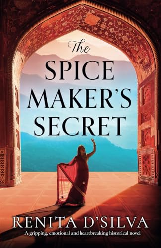 The Spice Maker's Secret: A gripping, emotional and heartbreaking historical novel von Bookouture
