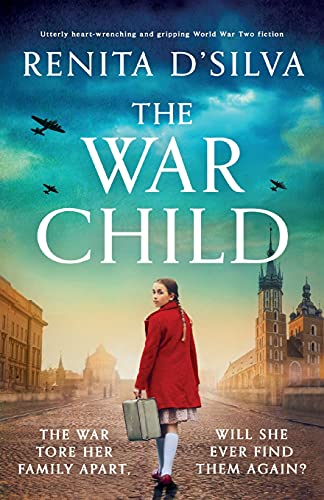 The War Child: Utterly heart-wrenching and gripping World War 2 fiction (Secrets of India)