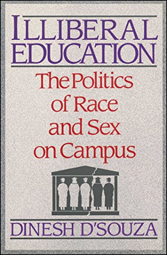 Illiberal Education: The Politics of Race and Sex on Campus von Free Press