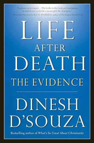 Life After Death: The Evidence Life After Death: The Evidence