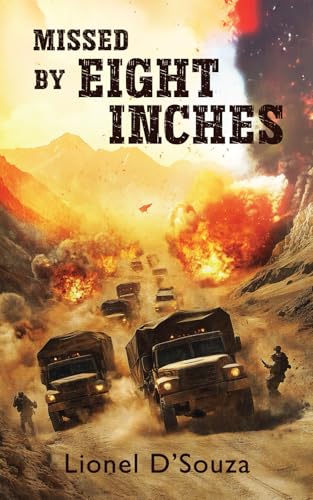Missed by Eight Inches von White Falcon Publishing