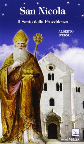 San Nicola. Il santo della Provvidenza (Biografie, Band 324)