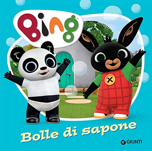Bolle di sapone. Bing. Ediz. a colori von Giunti Psychometrics