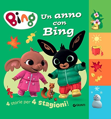 Un anno con Bing. 4 storie per 4 stagioni. Ediz. a colori