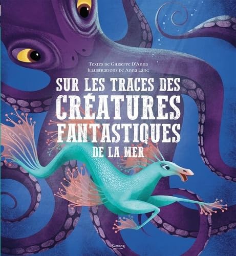 Sur les traces des créatures fantastiques de la mer von KIMANE