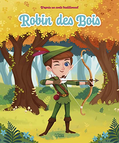 Les minicontes classiques - Robin des bois - Dès 3 ans von Lito