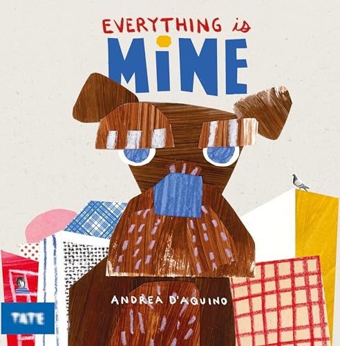 Everything Is Mine: Andrea D'Aquino von Tate Publishing