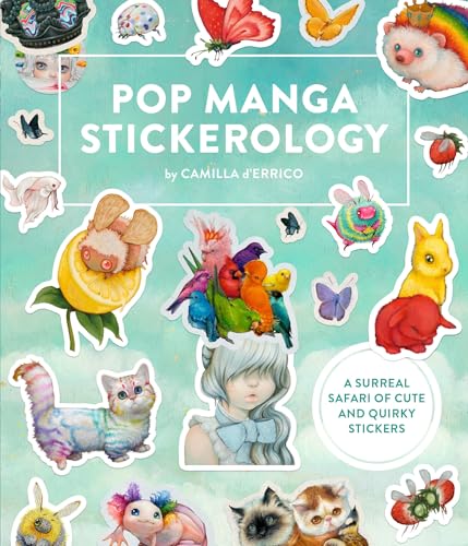 Pop Manga Stickerology: A Surreal Safari of 250+ Cute and Quirky Stickers von Clarkson Potter