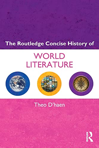 The Routledge Concise History of World Literature (Routledge Concise Histories of Literature)
