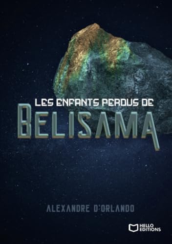 Les enfants perdus de Belisama von Hello Editions