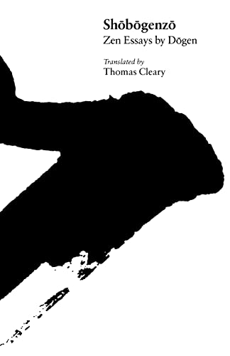 Shobogenzo: Zen Essays by Dogen