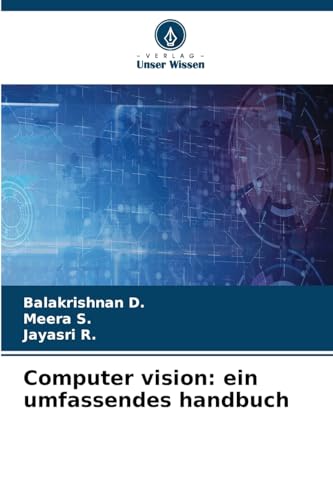 Computer vision: ein umfassendes handbuch von Verlag Unser Wissen
