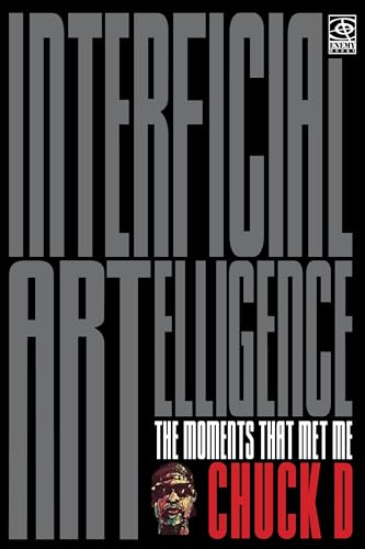 Interficial Artelligence: The Moments That Met Me von Akashic Books,U.S.