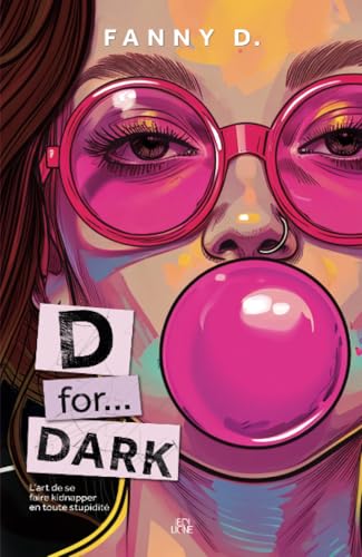D for... Dark D for... Dark von Les éditions ÉdiLigne inc.