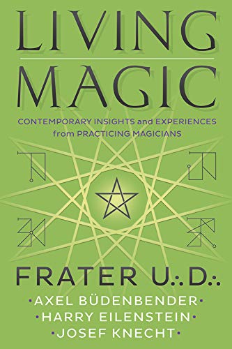 Living Magic: Contemporary Insights and Experiences from Practicing Magicians von Llewellyn Publications