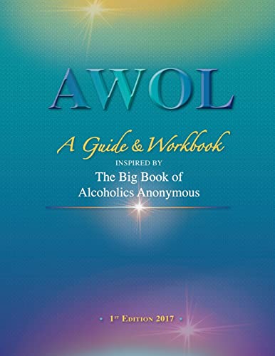 AWOL: A Guide & Workbook