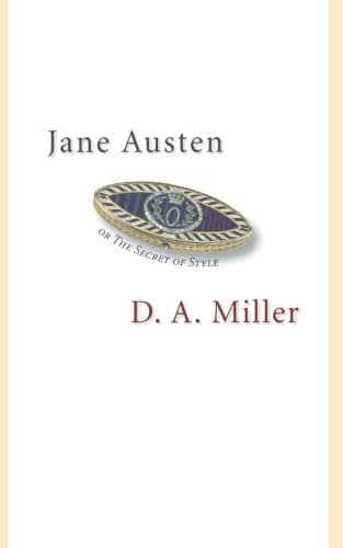 Jane Austen, or The Secret of Style von Princeton University Press
