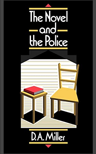 The Novel and The Police von University of California Press