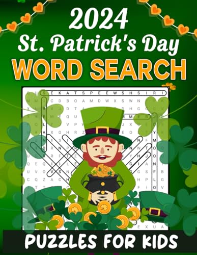 2024 St. Patrick's Day Word Search Puzzles For Kids: Celebrating the Luck of the Irish with Brain-Boosting Fun