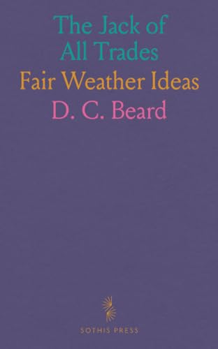 The Jack of All Trades: Fair Weather Ideas von Sothis Press