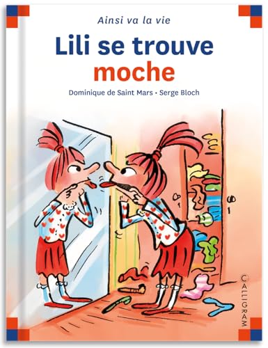 Lili se trouve moche (37) von CALLIGRAM