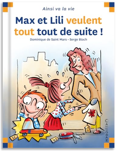 N°53 MAX ET LILI VEULENT TOUT TOUT DE SUITE von CALLIGRAM