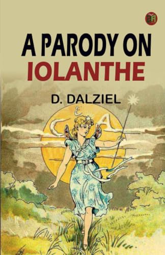 A Parody on Iolanthe von Zinc Read