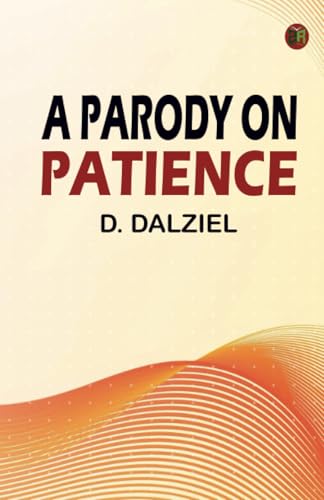 A Parody on Patience von Zinc Read