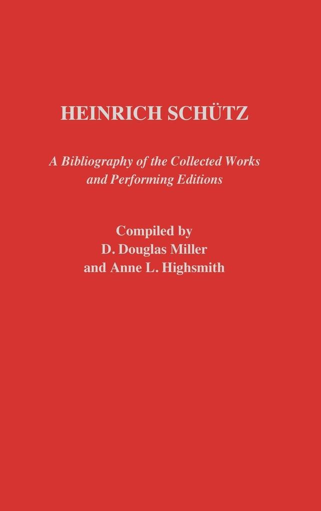 Heinrich Schutz von Greenwood Press