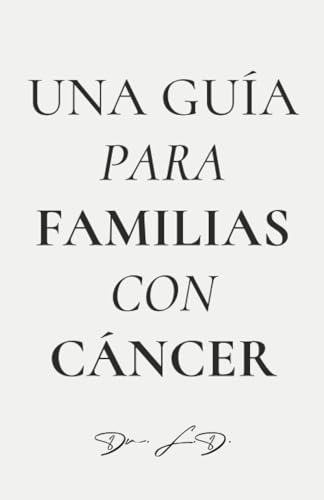 Una Guía para Familias con Cancer von Spines