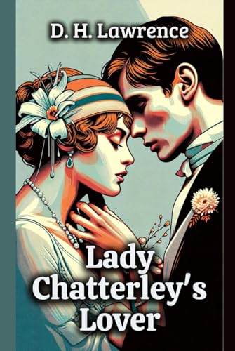 Lady Chatterley's Lover Lady Chatterley's Lover von Independently published