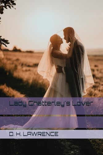 Lady Chatterley's Lover Lady Chatterley's Lover