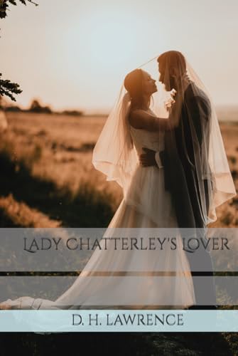 Lady Chatterley's Lover Lady Chatterley's Lover von Independently published