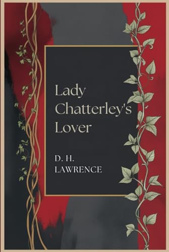 Lady Chatterley's Lover Lady Chatterley's Lover von Independently published