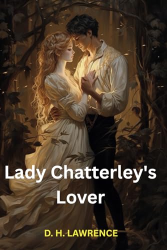 Lady Chatterley's Lover Lady Chatterley's Lover von Independently published