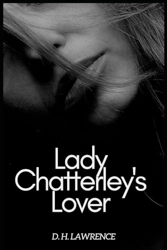 Lady Chatterley's Lover Lady Chatterley's Lover von Independently published