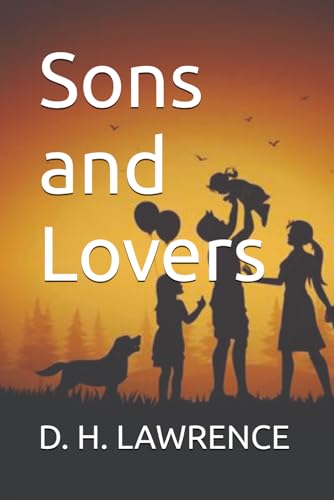 Sons and Lovers von Independently published