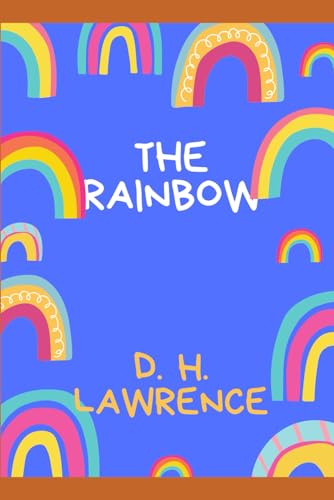 The Rainbow The Rainbow von Independently published