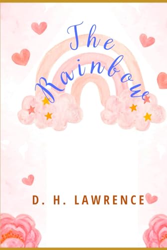 The Rainbow The Rainbow von Independently published