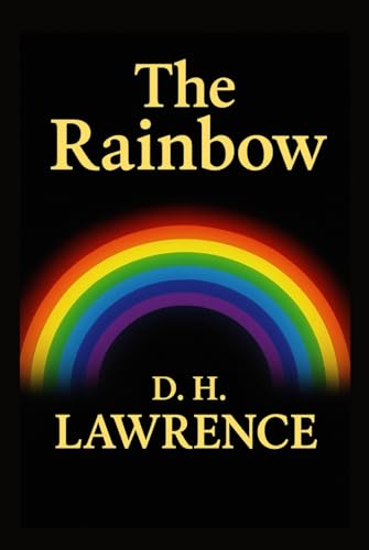 The Rainbow The Rainbow von Independently published