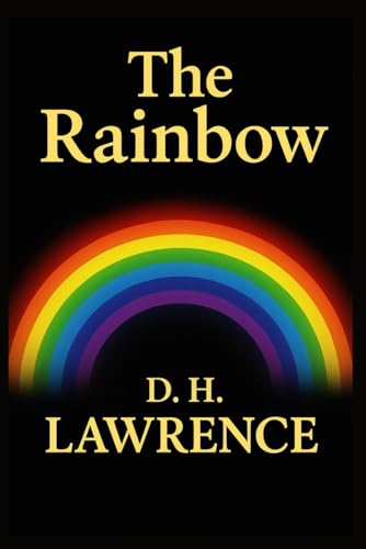 The Rainbow The Rainbow von Independently published