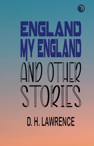 England, My England AND OTHER STORIES von Zinc Read