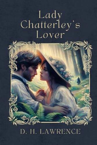 Lady Chatterley's Lover Lady Chatterley's Lover von Independently published