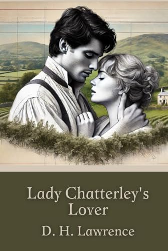 Lady Chatterley's Lover Lady Chatterley's Lover