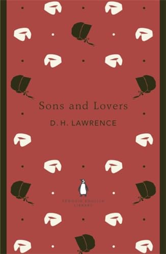 Sons and Lovers: D. H. Lawrence (The Penguin English Library) von Penguin