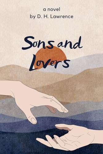 Sons and Lovers Sons and Lovers von Independently published