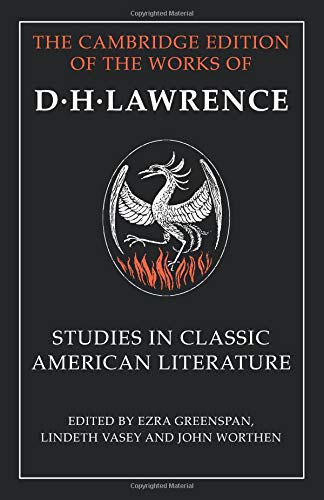 Studies in Classic American Literature (The Cambridge Edition of the Works of D. H. Lawrence) von Cambridge University Press