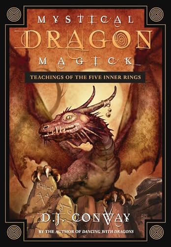 Mystical Dragon Magick: Teachings of the Five Inner Rings von Llewellyn Publications